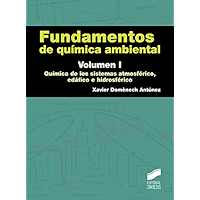 Fundamentos de química ambiental. Volumen I: Química de los sistemas atmosférico, edáfico e hidrosférico (Ciencias… book cover Fundamentos de química ambiental. Volumen I: Química de los sistemas atmosférico, edáfico e hidrosférico (Ciencias… book cover