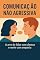 Livro Comunicação Não Agressiva