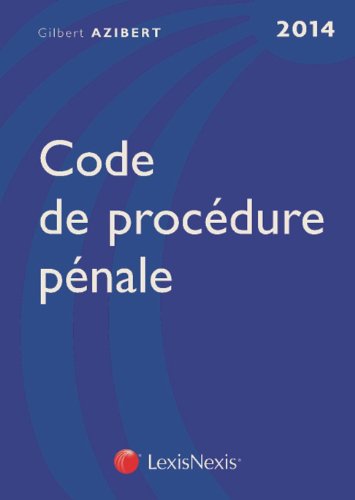 Code de procédure pénale (édition 2014) by (Hardcover)