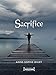 Sacrifice: Roman jeunesse (French Edition) by Anne-Sophie Billet