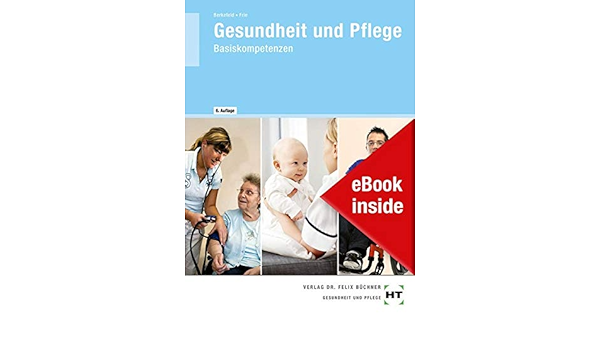 Ebook Inside Buch Und Ebook Gesundheit Und Pflege 9783582162694 Amazon Com Books