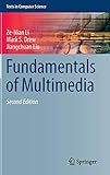 Fundamentals of Multimedia (Texts in Computer Science) by Ze-Nian Li, Mark S. Drew