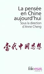 La  pensée en Chine aujourd'hui