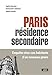 Paris comme rÃ©sidence secondaire - EnquÃªte chez ces propriÃ©taires dâ€™un nouveau genre by 