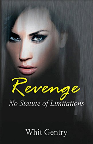 Revenge... No Statute of Limitations (The Jake Littleton Series Book 1)