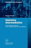 Image de Insurance Intermediation: An Economic Analysis of the Information Services Market (Contributions to Economics)