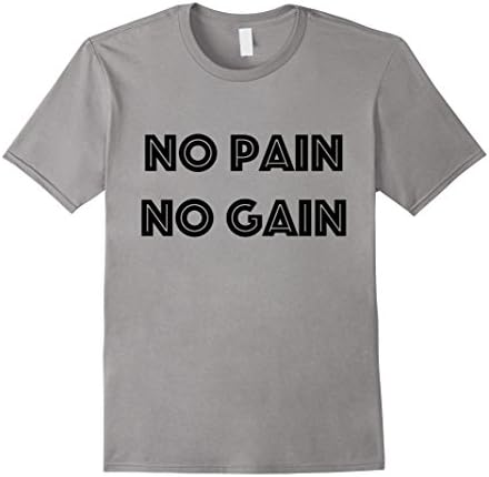 Men's No Pain No Gain Workout T-Shirt by Gym Buddy Tees Small Slate