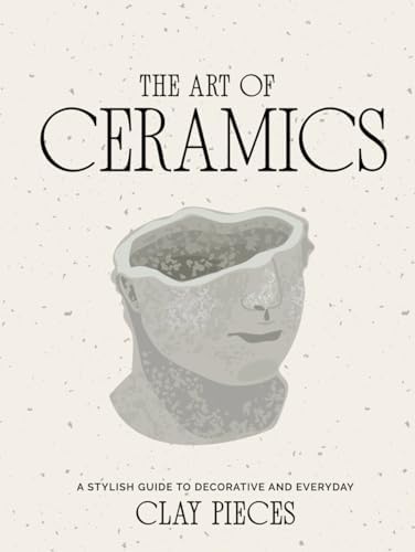 Ceramics: Rawson, Philip, Higby, Wayne: 9780812211566: Amazon.com