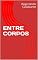 Livro ENTRE CORPOS