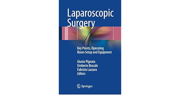 Laparoscopic Surgery Key Points Operating Room Setup And - 