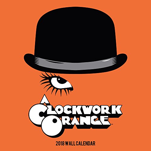 A Clockwork Orange 2018 Wall Calendar