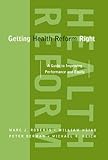 Getting Health Reform Right: A Guide to Improving Performance and Equity cover