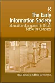 Amazon Com The Early Information Society Information