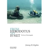 From Herodotus to H-Net: The Story of Historiography
