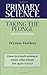 Primary Science: Taking the Plunge