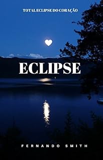 Livro Eclipse: Total Eclipse do Coração