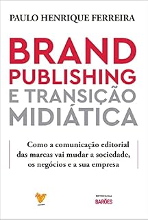 Livro Brand Publishing e Transição Midiática