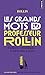 Les grands mots du professeur Rollin (French Edition) by