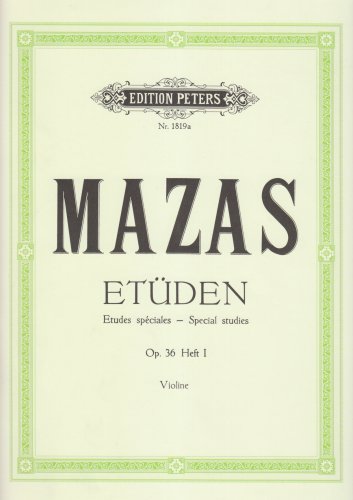 Et眉den op. 36 / Etudes sp茅ciales: Band 1, Et眉den Nr. 1 - Nr. 30 (f眉r Violine) by MAZAS