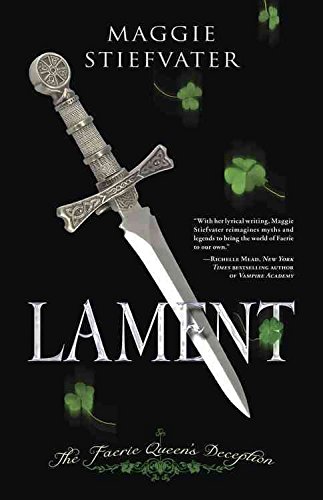 [Lament: The Faerie Queen's Deception] (By: Maggie Stiefvater) [published: March, 2009]