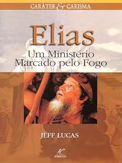 Livro Elias:Um ministério marcado pelo fogo