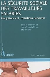 La  sécurité sociale des travailleurs salariés