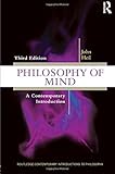 Philosophy of Mind: A Contemporary Introduction (Routledge Contemporary Introductions to Philosophy)