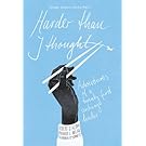 Harder Than I Thought: Adventures of a Twenty-First Century Leader
