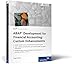 ABAP Development for Financial Accounting: Custom Enhancements by Sergey Korolev