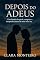 Livro DEPOIS DO ADEUS: Uma história de perda, coragem e a inesperada chance de amar outra vez (CLARA MONTEIRO)
