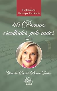 Livro 40 Poemas escolhidos pelo autor Vol. I
