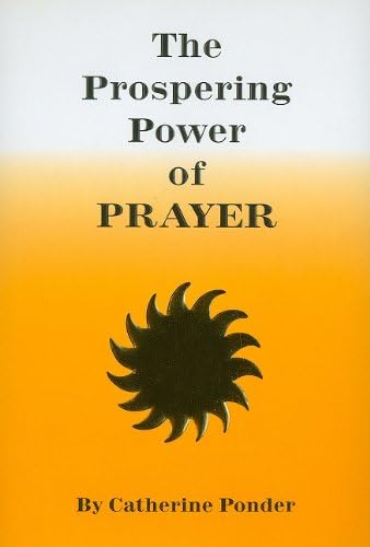 THE PROSPERING POWER OF PRAYER
