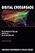 Digital Crossroads: Telecommunications Law and Policy in the Internet Age (The MIT Press) by Jonathan E Nuechterlein, Philip J Weiser