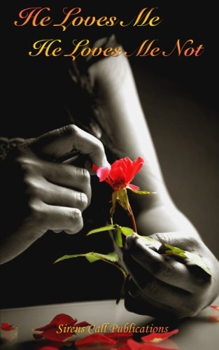 He Loves Me He Loves Me Not Snow Julianne Fox Rhiannon Moguez Brenda Chase Alex Lipp Kerry G S Monroe Kate Ashcroft Vincent Nett Stephanie Lynn Ara Grey O M Amazon Com Books