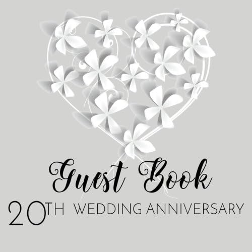 Guest Book 20th Wedding Anniversary: 20th Anniversary Guest Book (V1) Paperback – 8 Sep 2017