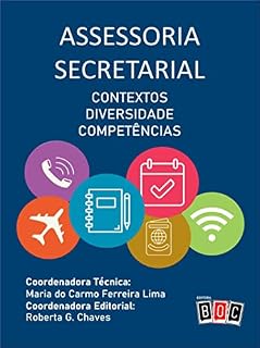 Livro Assessoria Secretarial : Contextos, Diversidade, Competências