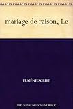mariage de raison, Le (French Edition) by 