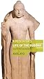 A Meditator's Life of the Buddha: Based on the Early Discourses