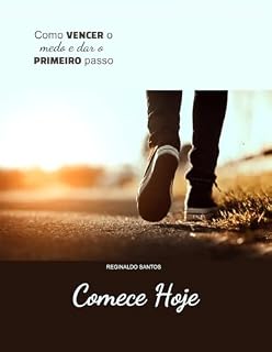 Livro O Poder da Autodeterminação: Como Vencer o Medo e Dar o Primeiro Passo
