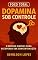 Livro Dopamina Sob Controle: Reaprenda a focar, recuperar prazer nas coisas simples e dominar o autocontrole em uma era de estímulos infinitos.