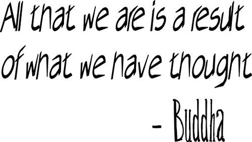 All That We are is a Result of What We Thought - Buddha wall decal sticker for home décor 23" x 13"