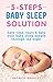 5 Steps Baby Sleep Solution: Save Time, Tears & Help Your Baby to Sleep Deeply Through the Night by Patrick Bradley