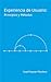 Experiencia de Usuario: Principios y Métodos (Spanish Edition) by Yusef Hassan Montero