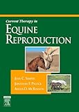 Current Therapy in Equine Reproduction (Current Veterinary Therapy)