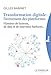 Transformation digitale : l'avènement des plateformes (French Edition) by