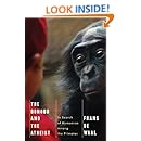 The Bonobo and the Atheist: In Search of Humanism Among the Primates
