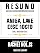 Livro Resumo Estendido - Amiga, Lave Esse Rosto (Girl, Wash Your Face) - Baseado No Livro De Rachel Hollis
