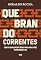 Livro Quebrando Correntes: Como o conhecimento mudou minha vida e pode transformar a sua