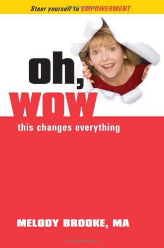 Oh, Wow! This Changes Everything!