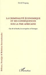 La  criminalité économique et ses conséquences sur la PME africaine